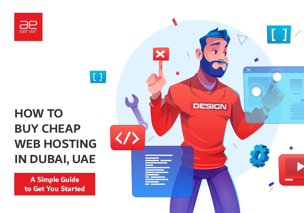 You are currently viewing How To Buy Cheap Web Hosting In Dubai, UAE | A Simple Guide to Get You Started