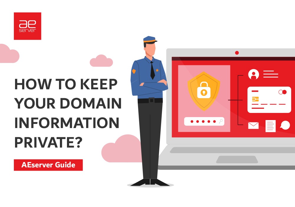 Read more about the article How to Keep Your Domain Information Private?