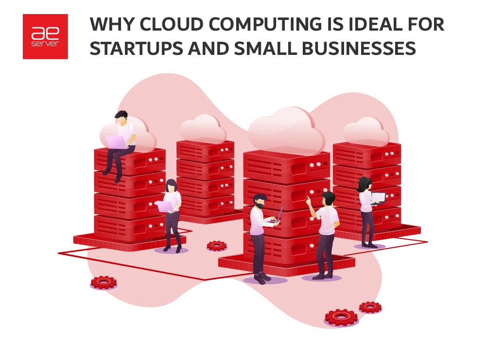 You are currently viewing Why Cloud Hosting Is Ideal for Startups and Small Businesses?