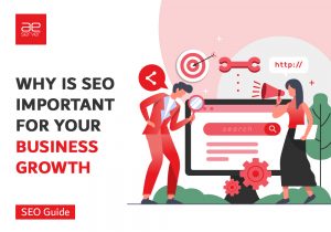 Read more about the article Why Is SEO Important for Your Business Growth | SEO Guide