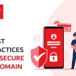 Best Practices To Secure a Domain (Guide)