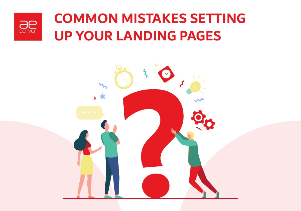 Read more about the article What Are the Common Mistakes in Setting Up Your Landing Pages?