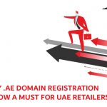 Why .AE Domain Registration Has Become Mandatory for UAE Retailers