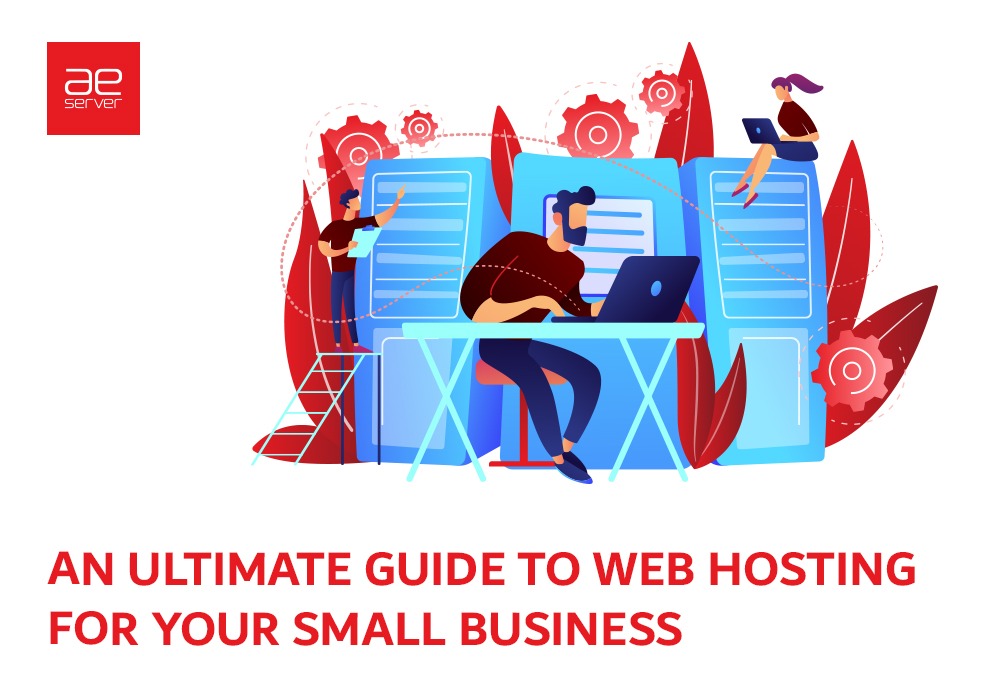 Read more about the article An Ultimate Guide To Web Hosting For Your Small Business