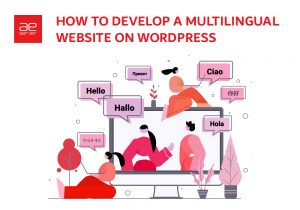 Read more about the article How to Develop a Multilingual Website on WordPress
