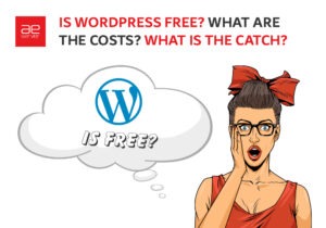 Read more about the article Is WordPress Free? What are the Costs? Is there a Catch?