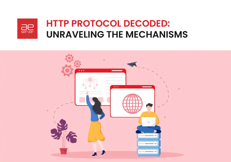 You are currently viewing HTTP Protocol: All You Need to Know