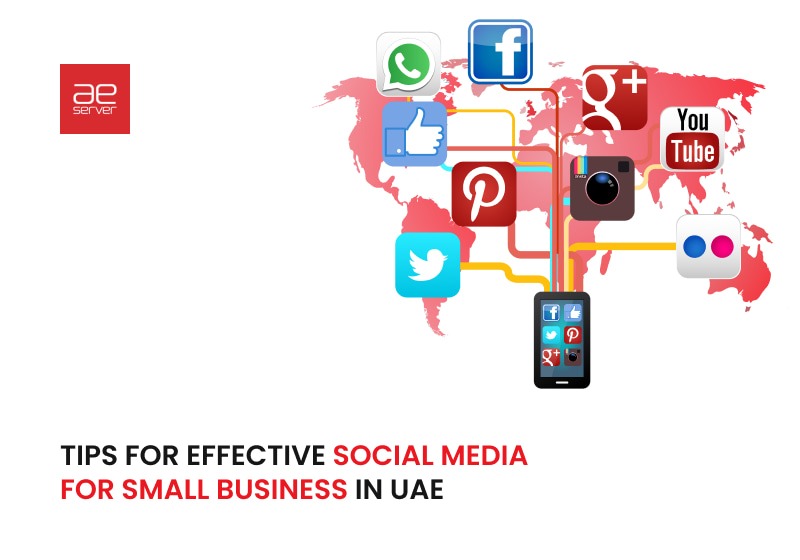 You are currently viewing Tips for Effective Social Media for Small Business in UAE
