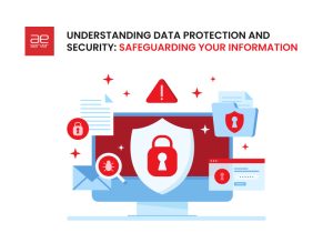Read more about the article Understanding Data Protection and Security: Safeguarding Your Information