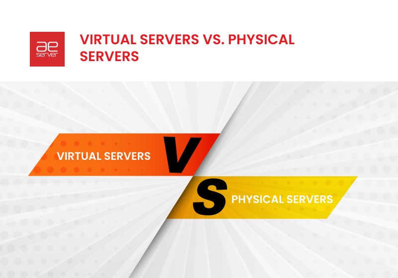 You are currently viewing Virtual Servers vs. Physical servers
