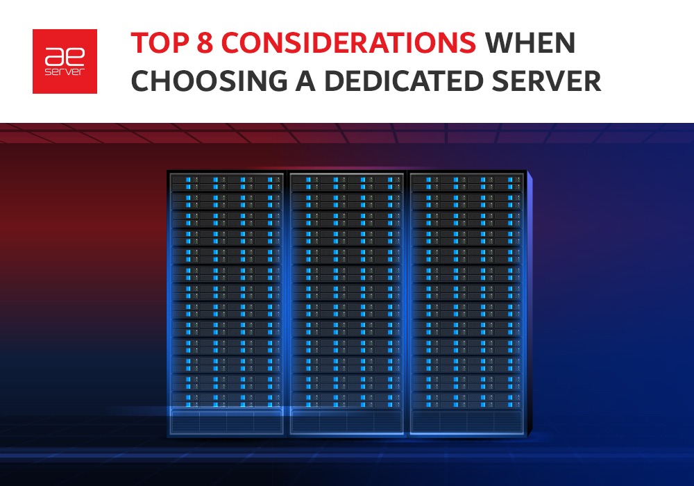 Read more about the article Top 8 Considerations When Choosing a Dedicated Server