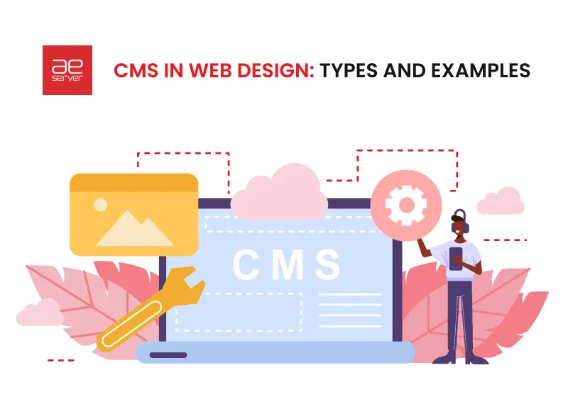Read more about the article CMS in Web Design: Types and Examples