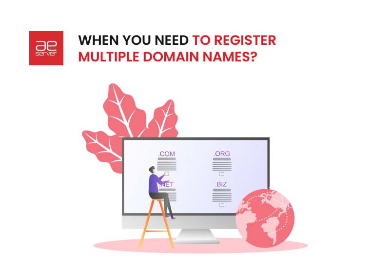 Read more about the article When You Need to Register Multiple Domain Names?