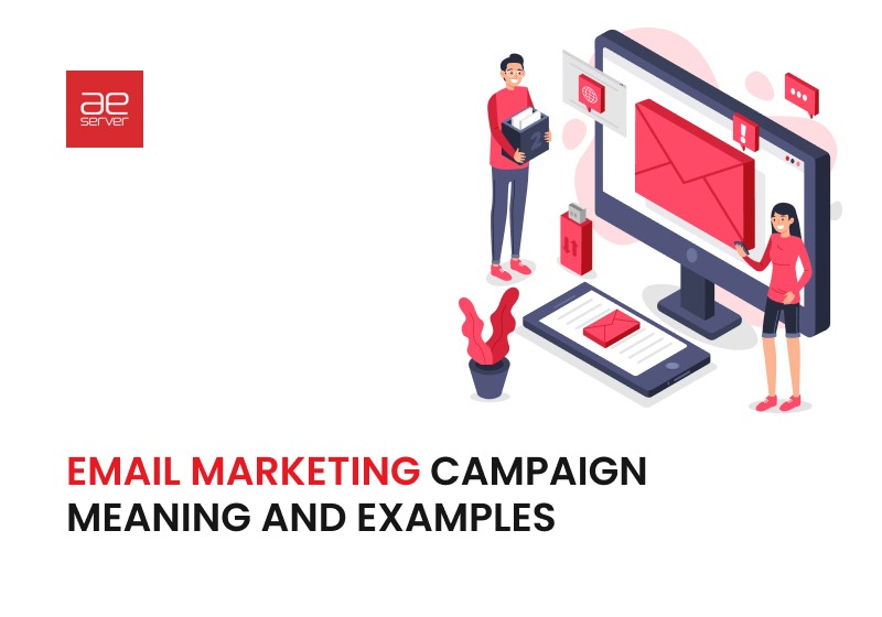You are currently viewing Email Marketing Campaign Meaning and Examples