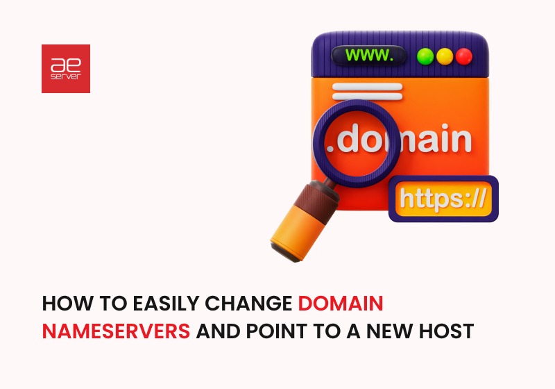 You are currently viewing How to Easily Change Domain Nameservers and Point to a New Host