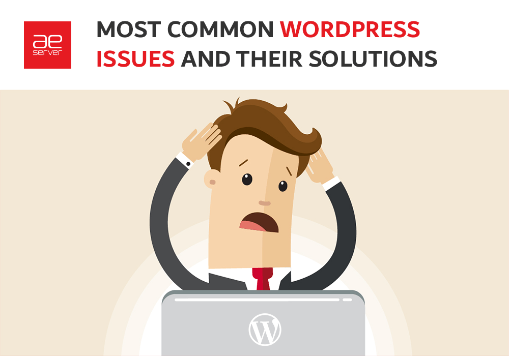 Read more about the article Most Common WordPress Issues and Their Solutions